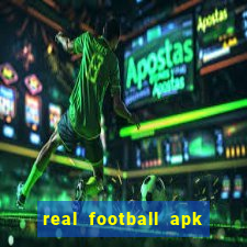 real football apk dinheiro infinito